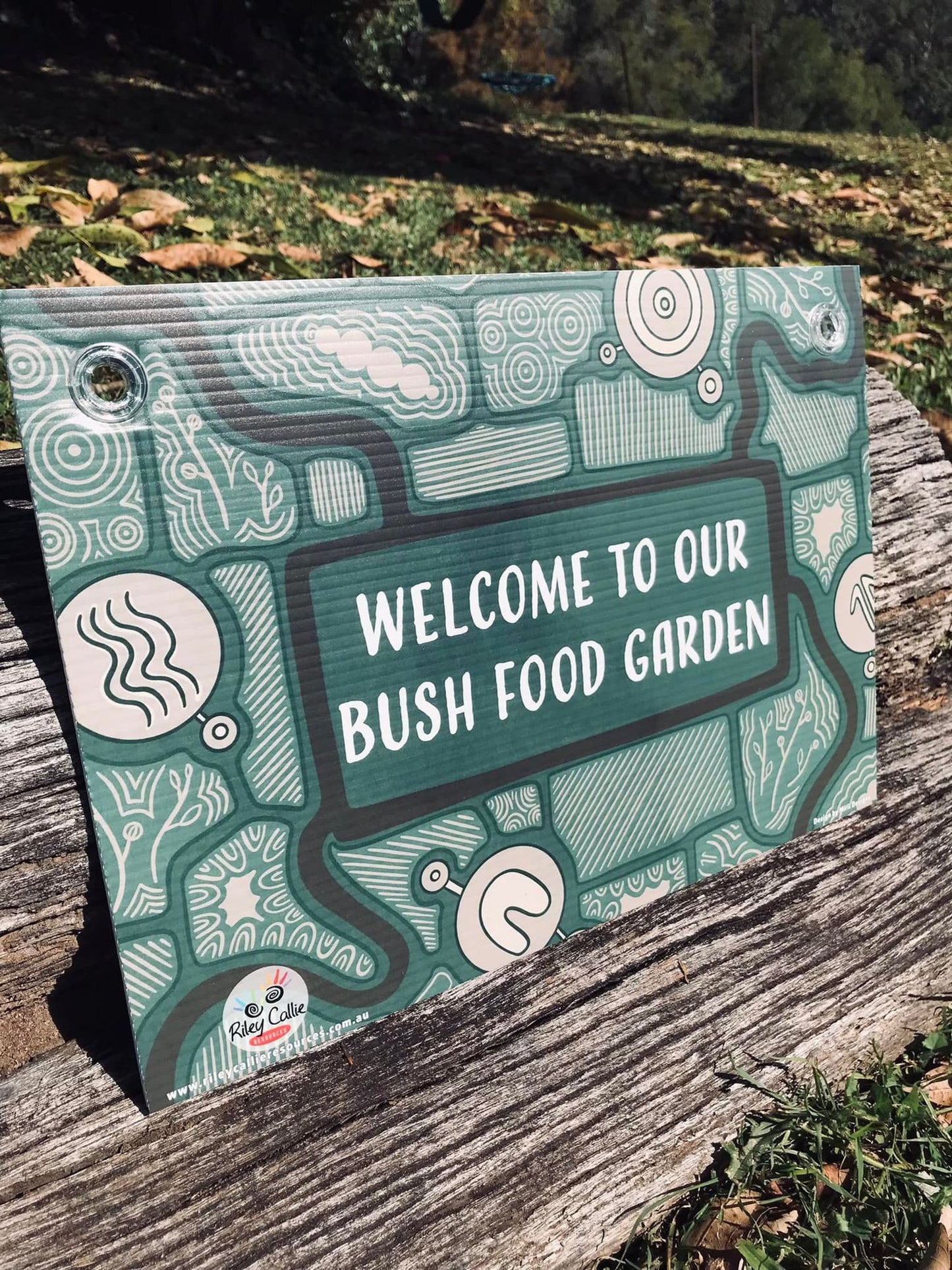 Welcome to Our Bush Food Garden - Corflute Sign